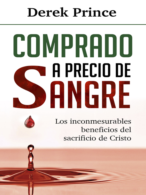 Title details for Comprado a precio de Sangre by Derek Prince - Available